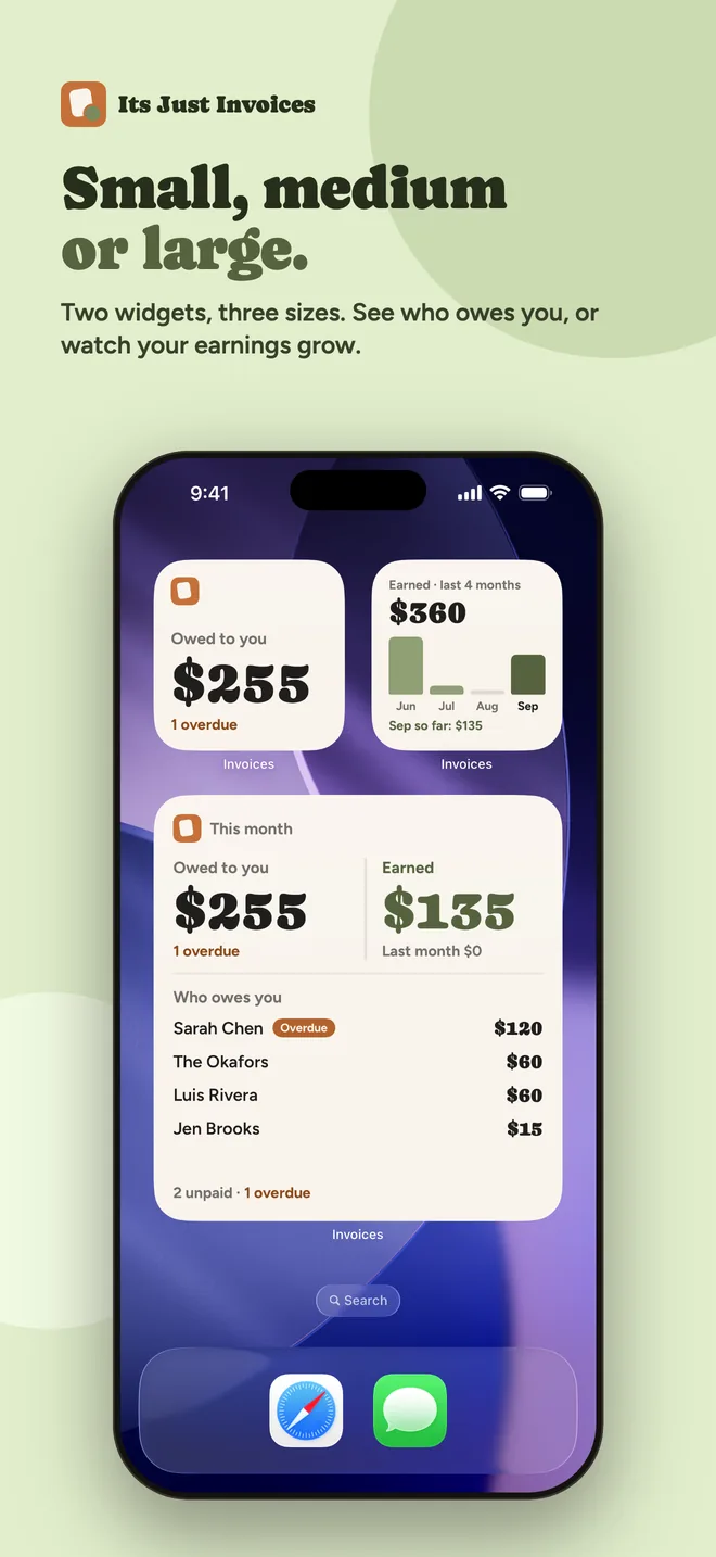 Small, medium or large. Two widgets, three sizes. See who owes you, or watch your earnings grow.